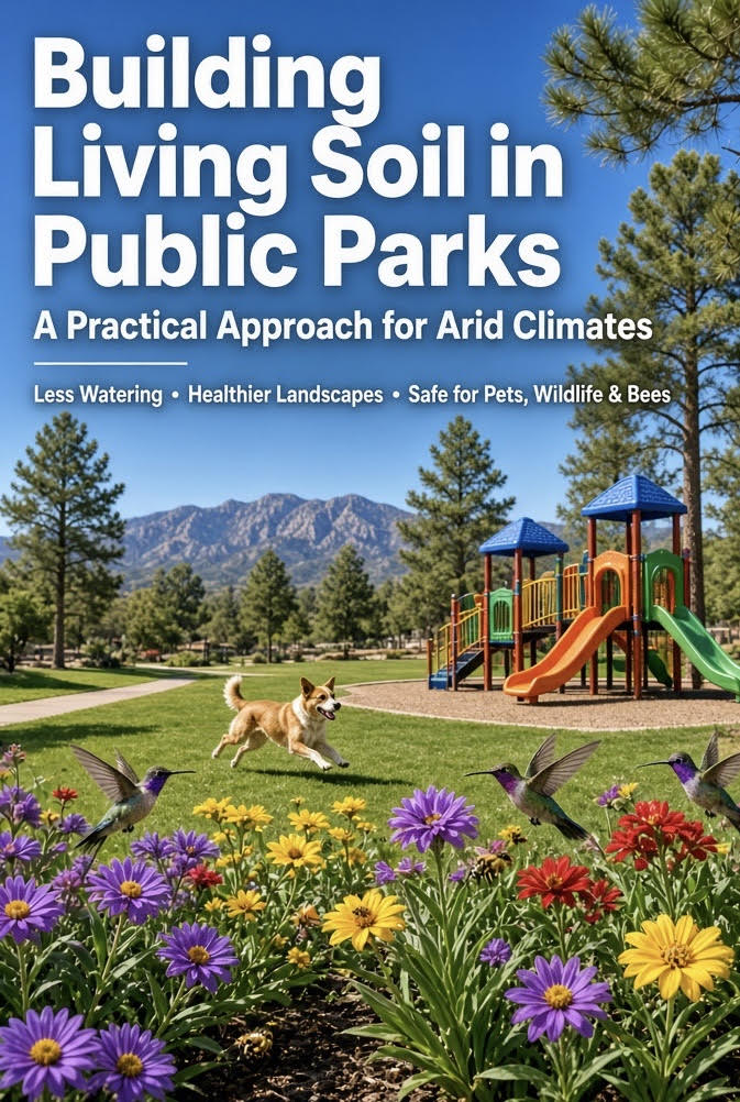 Building Living Soil in Public Parks infographic: a practical approach for arid climates